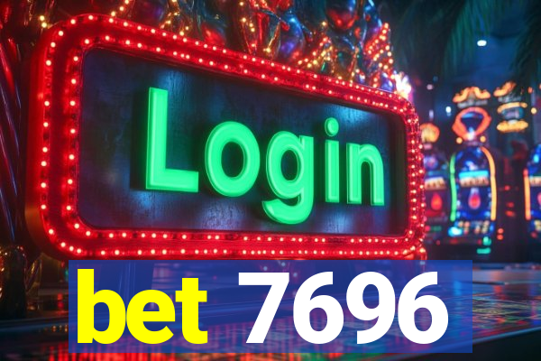 bet 7696