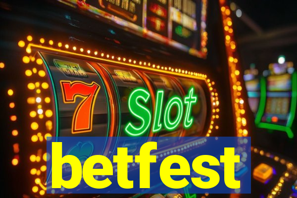 betfest