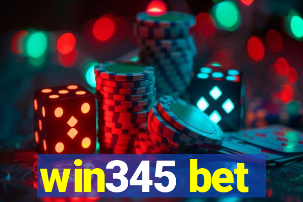 win345 bet