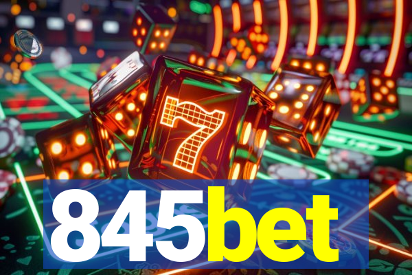 845bet