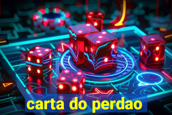 carta do perdao