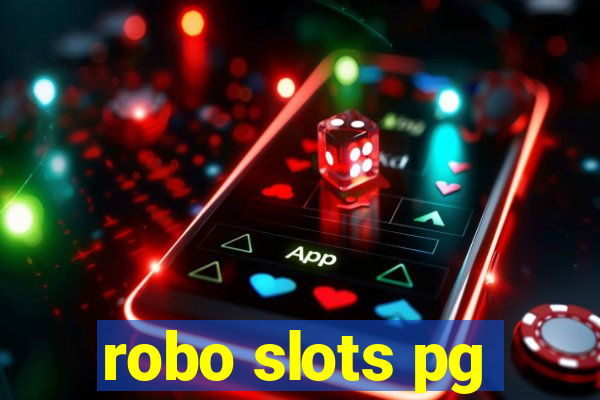 robo slots pg