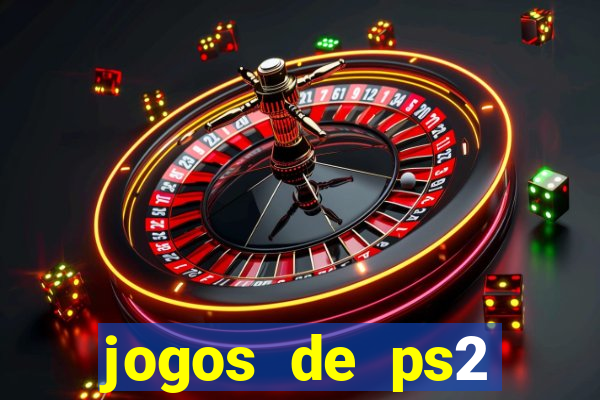 jogos de ps2 formato iso