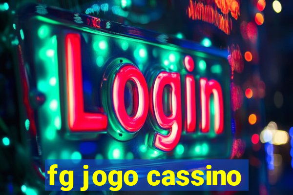 fg jogo cassino