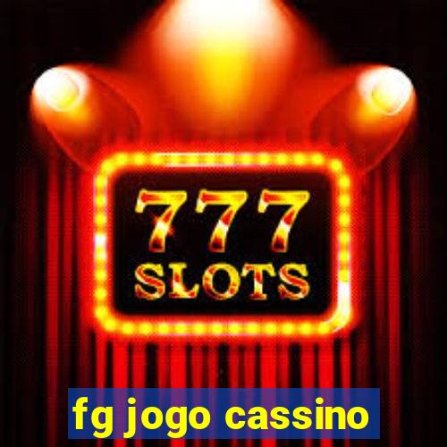 fg jogo cassino