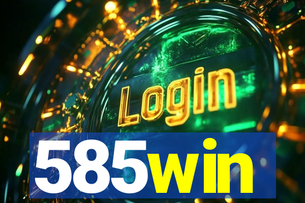 585win