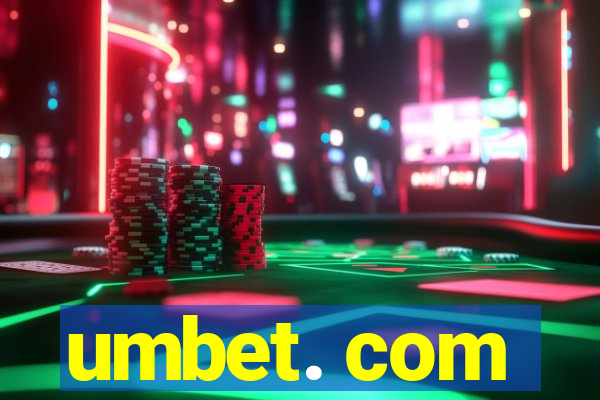 umbet. com