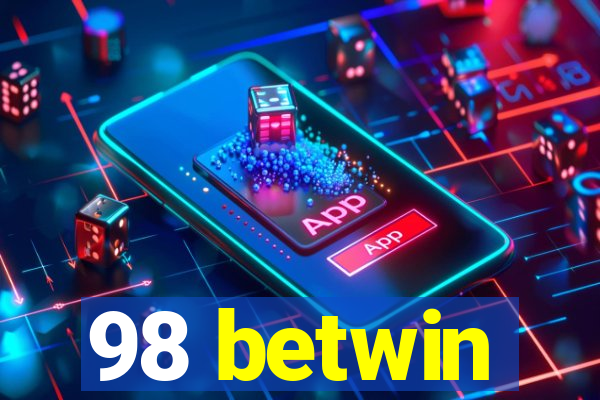 98 betwin