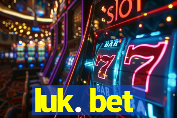 luk. bet