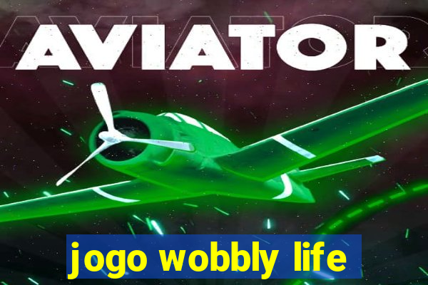 jogo wobbly life