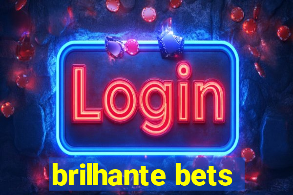 brilhante bets