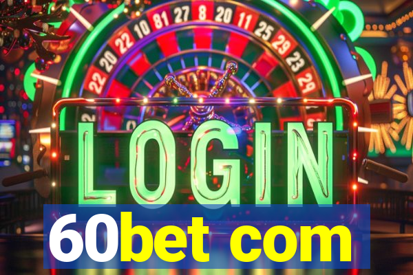 60bet com