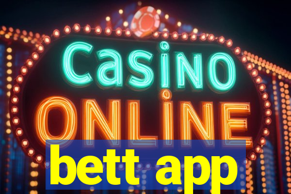 bett app