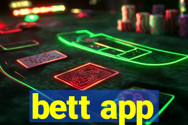 bett app