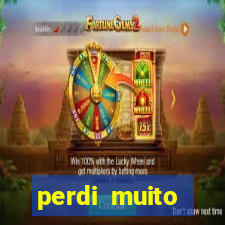 perdi muito dinheiro em apostas