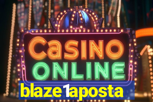blaze1aposta