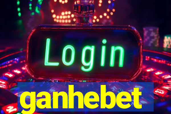 ganhebet