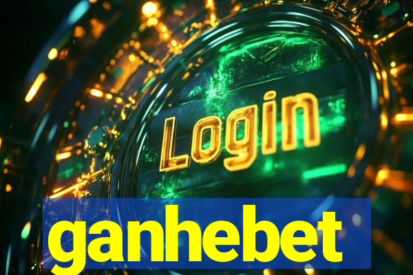 ganhebet