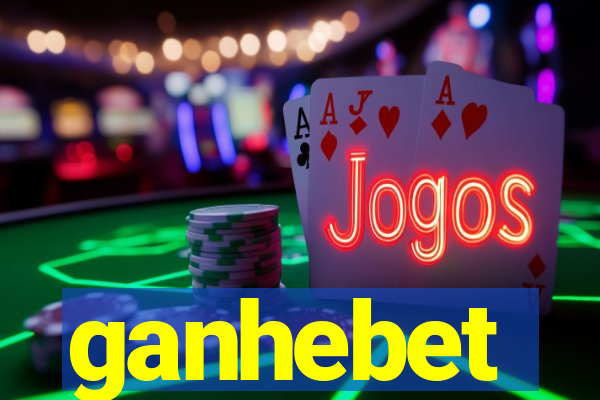ganhebet