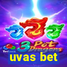 uvas bet