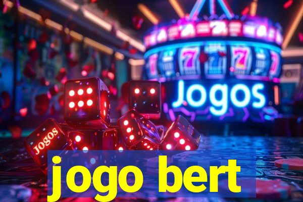 jogo bert