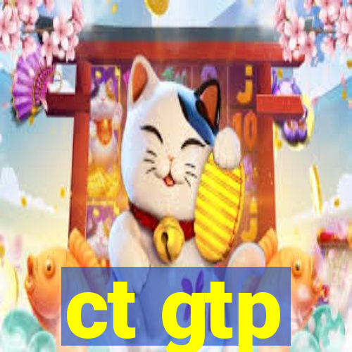 ct gtp