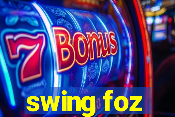swing foz