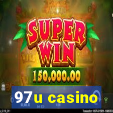 97u casino