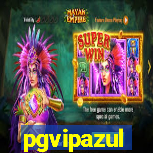 pgvipazul