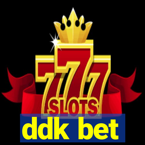 ddk bet