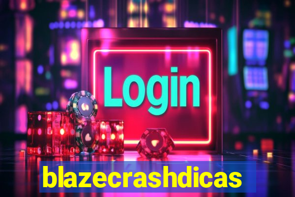 blazecrashdicas
