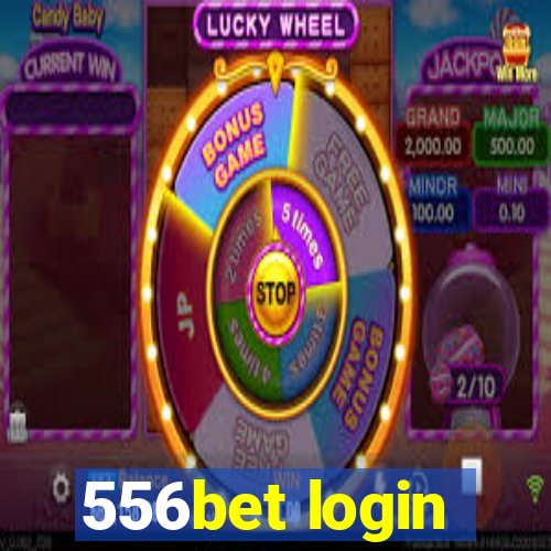 556bet login