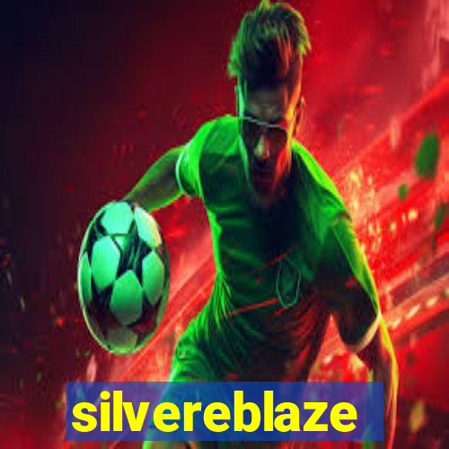 silvereblaze