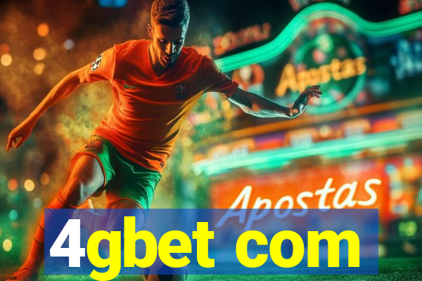 4gbet com