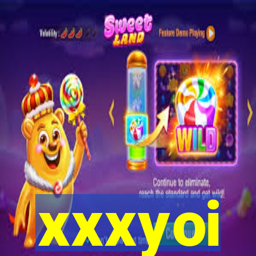 xxxyoi