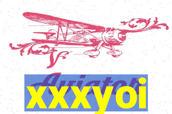 xxxyoi