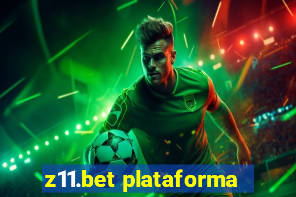 z11.bet plataforma