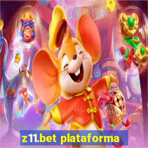 z11.bet plataforma