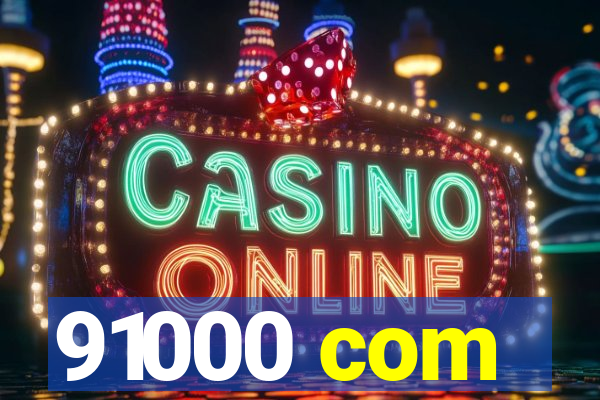 91000 com