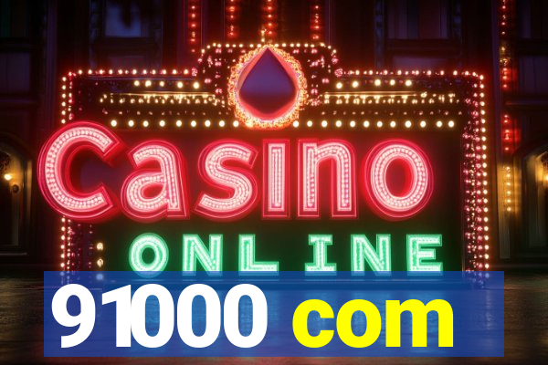 91000 com