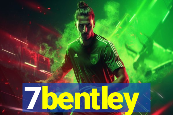 7bentley