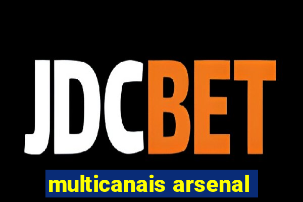 multicanais arsenal