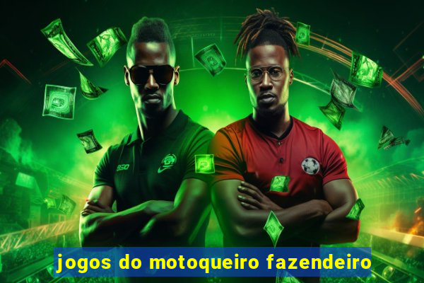 jogos do motoqueiro fazendeiro