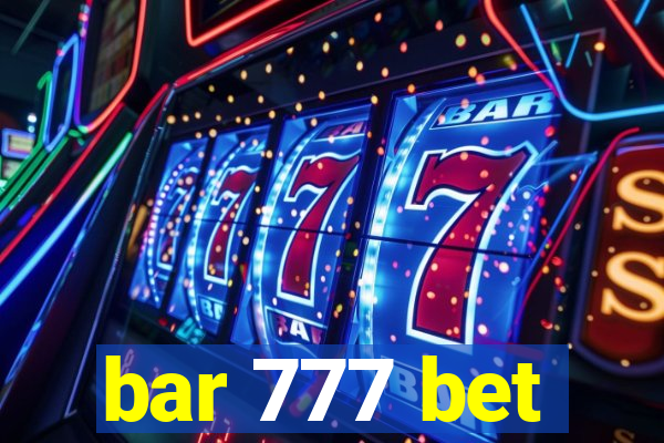 bar 777 bet