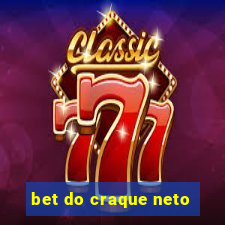bet do craque neto
