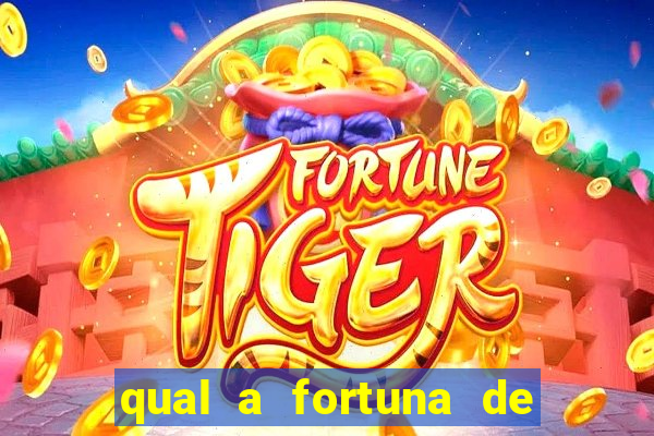 qual a fortuna de tiago brunet
