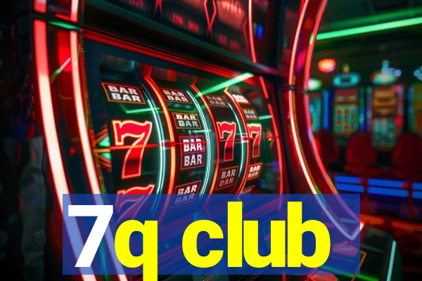 7q club