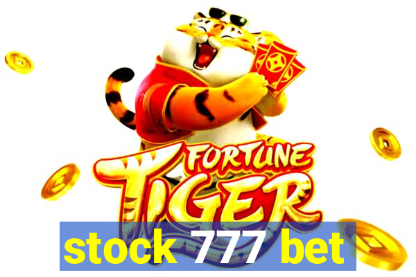 stock 777 bet