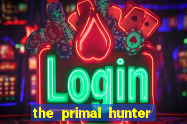 the primal hunter pt br