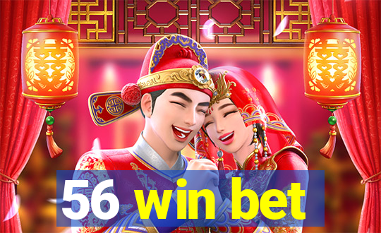 56 win bet